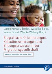 Biografische Orientierungen, Selbstinszenierungen und Bildungsprozesse in der Migrationsgesellschaft - Cover