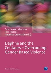 Daphne and the Centaurs – Overcoming Gender Based Violence