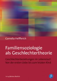 Familiensoziologie als Geschlechtertheorie