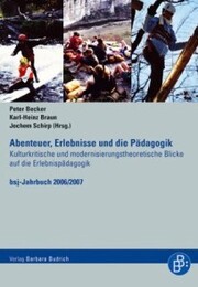 Abenteuer, Erlebnisse und die Pädagogik - Cover