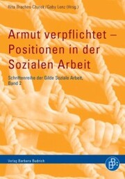 Armut verpflichtet - Positionen in der Sozialen Arbeit - Cover