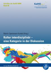 Kultur interdisziplinär - eine Kategorie in der Diskussion