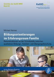 Bildungsorientierungen im Erfahrungsraum Familie - Cover