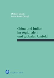China und Indien im regionalen und globalen Umfeld