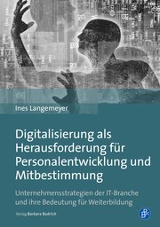 Digitalisierung als Herausforderung für Personalentwicklung und Mitbestimmung - Cover