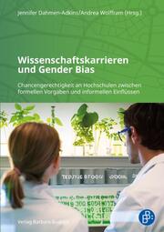 Wissenschaftskarrieren und Gender Bias
