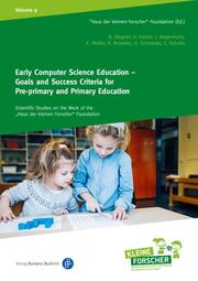 Early Computer Science Education - Goals and Success Criteria for Pre-Primary and Primary Education - Cover