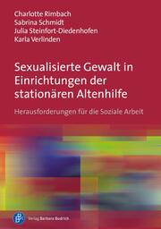 Sexualisierte Gewalt in Einrichtungen der stationären Altenhilfe - Cover