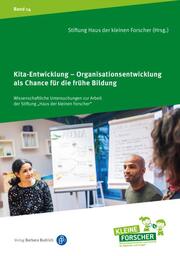 Kita-Entwicklung - Organisationsentwicklung als Chance für die frühe Bildung - Cover