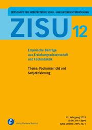 ZISU 12,2023 - Zeitschrift für interpretative Schul- und Unterrichtsforschung