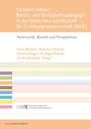 50 Jahre Sektion Berufs- und Wirtschaftspädagogik in der Deutschen Gesellschaft für Erziehungswissenschaft (DGfE) - Cover