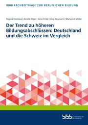 Der Trend zu höheren Bildungsabschlüssen: Deutschland und die Schweiz im Verglei
