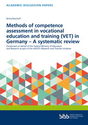Methods of competence assessment in vocational education and training (VET) in Germany - A systematic review