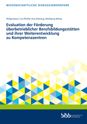 Evaluation der Förderung überbetrieblicher Berufsbildungsstätten und ihrer Weiterentwicklung zu Kompetenzzentren - Cover