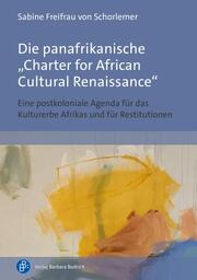 Die panafrikanische Charter for African Cultural Renaissance