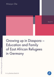 Growing up in Diaspora - Education and Family of East African Refugees in Germany - Cover