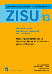 ZISU 13,2024 - Zeitschrift für interpretative Schul- und Unterrichtsforschung