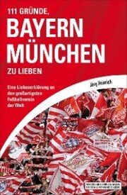 111 Gründe, Bayern München zu lieben - Cover