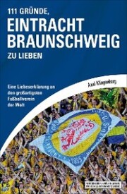111 Gründe, Eintracht Braunschweig zu lieben - Cover