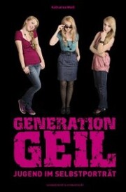 Generation Geil
