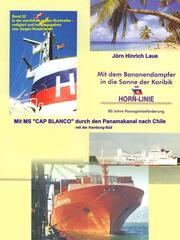 Mit dem Bananendampfer in die Karibik und mit MS 'CAP BLANCO' nach Chile - Cover