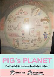 PIGs PLANET