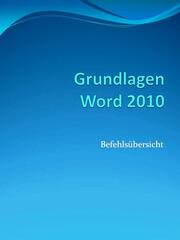 Grundlagen Word 2010 Befehlsübersicht - Cover