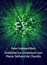 Einblicke ins Universum von Pierre Teilhard de Chardin - Cover