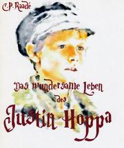 Das wundersame Leben des Justin Hoppa