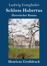 Schloss Hubertus (Großdruck)