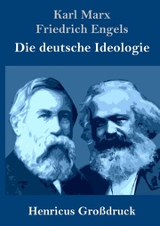 Die deutsche Ideologie (Großdruck)