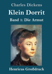Klein Dorrit (Großdruck)