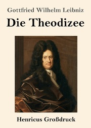 Die Theodizee (Großdruck)
