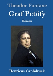 Graf Petöfy (Großdruck)