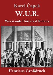 W.U.R. Werstands Universal Robots (Großdruck) - Cover