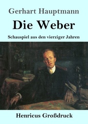 Die Weber (Großdruck)
