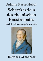Schatzkästlein des rheinischen Hausfreundes (Grossdruck) - Cover
