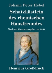 Schatzkästlein des rheinischen Hausfreundes (Grossdruck) - Cover