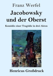 Jacobowsky und der Oberst (Grossdruck)