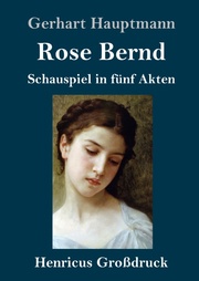Rose Bernd (Großdruck)