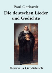 Die deutschen Lieder und Gedichte (Grossdruck)