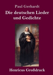 Die deutschen Lieder und Gedichte (Grossdruck)