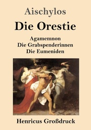 Die Orestie (Grossdruck) - Cover