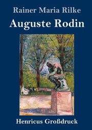 Auguste Rodin (Großdruck)