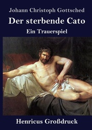 Der sterbende Cato (Großdruck) - Cover