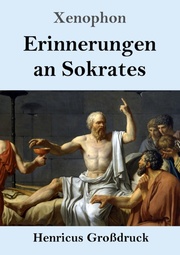 Erinnerungen an Sokrates (Grossdruck)