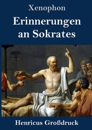 Erinnerungen an Sokrates (Grossdruck)