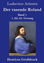 Der rasende Roland (Großdruck)