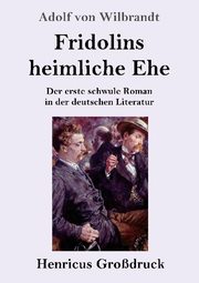 Fridolins heimliche Ehe (Großdruck) - Cover