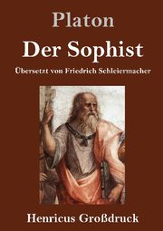 Der Sophist (Großdruck)